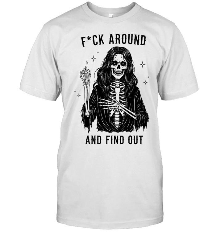 Gothic skeleton middle finger fuck around and find out Halloween Unisex T-Shirt