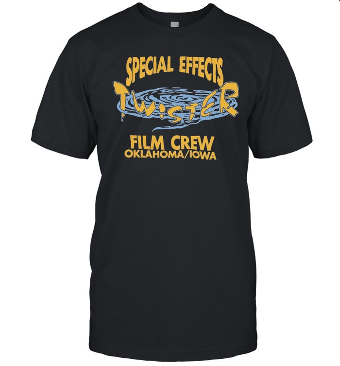 Special Effects Twister Film Crew Oklahoma Iowa Raindog Unisex T-Shirt