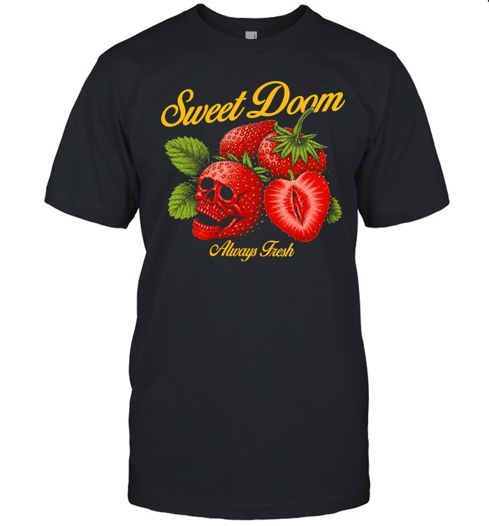 Sweet Doom Always Fresh Strawberry Skull Unisex T-Shirt