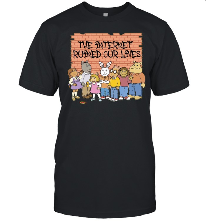 The Internet Ruined Our Lives Arthur PBS Unisex T-Shirt