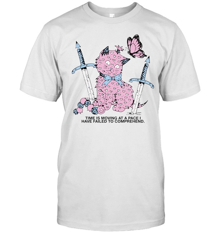 Time is moving at a pace I have failed to comprehend Unisex T-Shirt