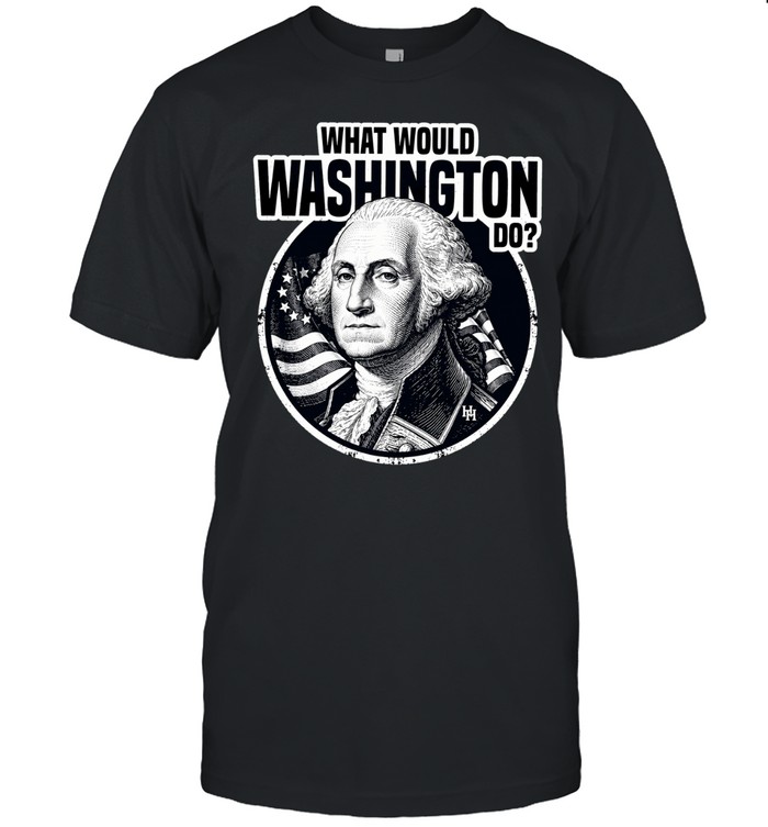 WWWD What Would Washington Do Unisex T-Shirt